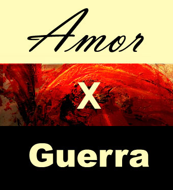 Amor X Guerra